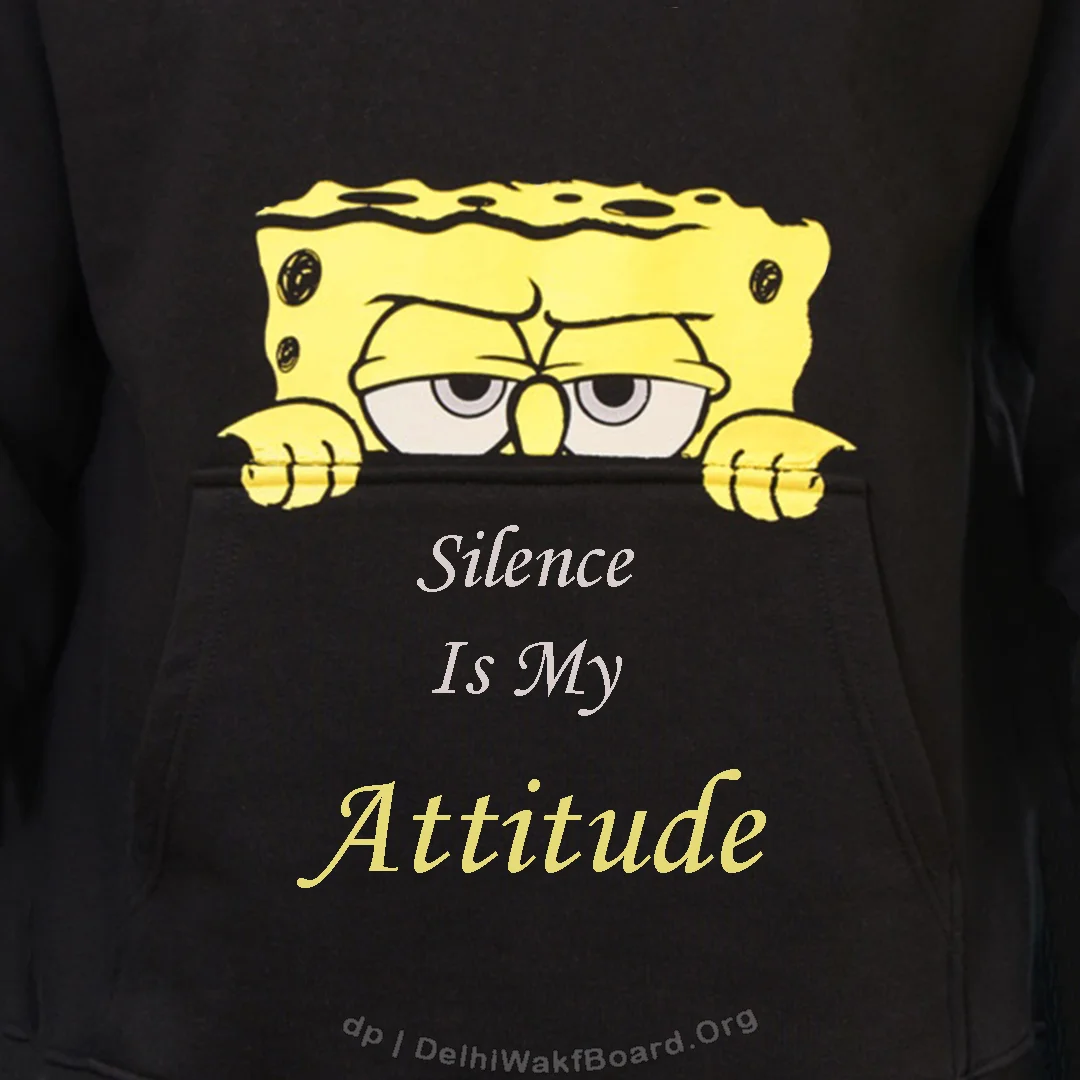 Silence is my Attitude Dp